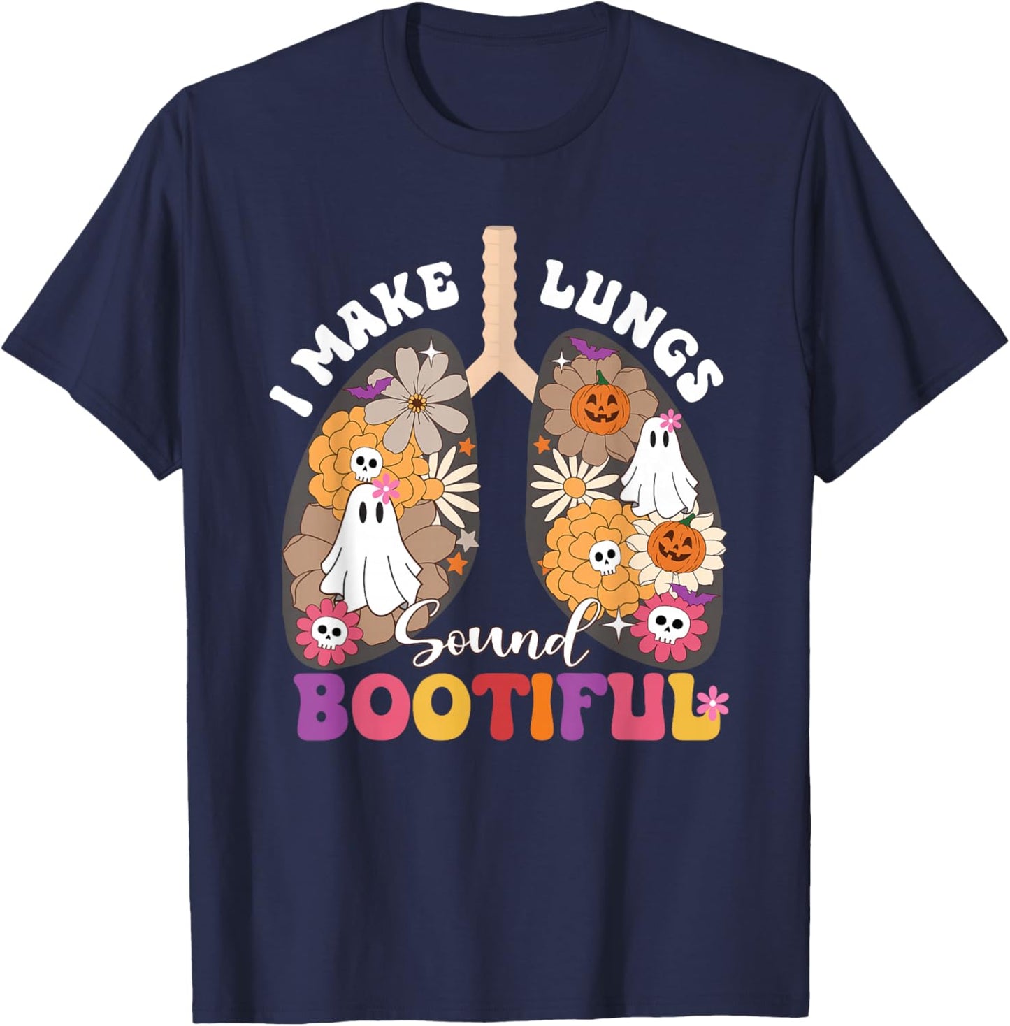 I Make Lungs Sound Bootiful NICU RT Halloween Lungs Ghost T-Shirt - T-Shirt | Navy