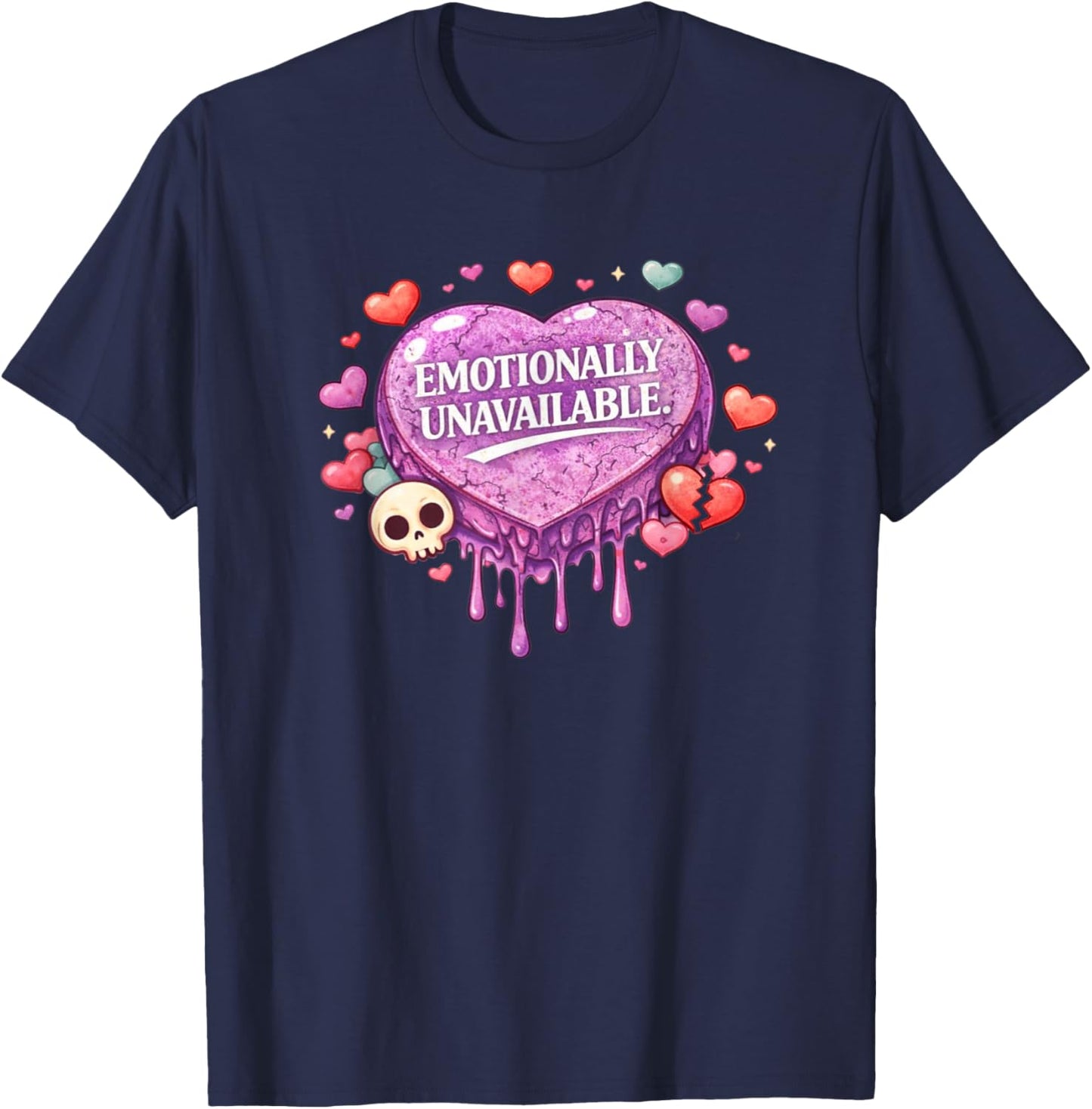 Emotionally Emo Unavailable Funny Emo Saying Valentine's T-Shirt - T-Shirt | Navy
