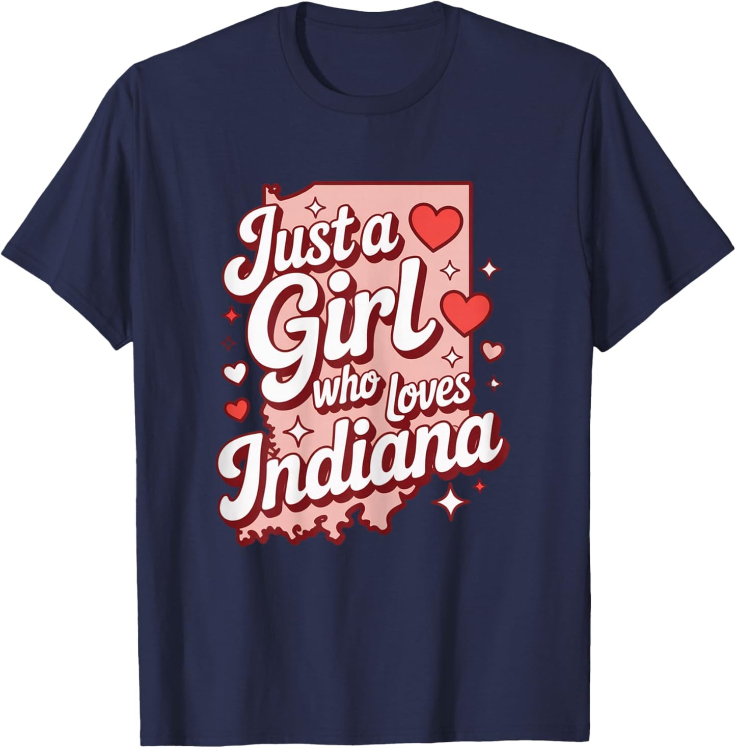 Just A Girl Who Loves Indiana Apparel Cute Indiana State T-Shirt - T-Shirt | Navy