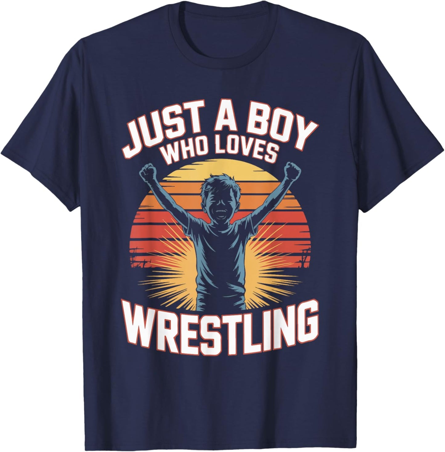 Just A Boy Who Loves Wrestling T-Shirt - T-Shirt | Navy