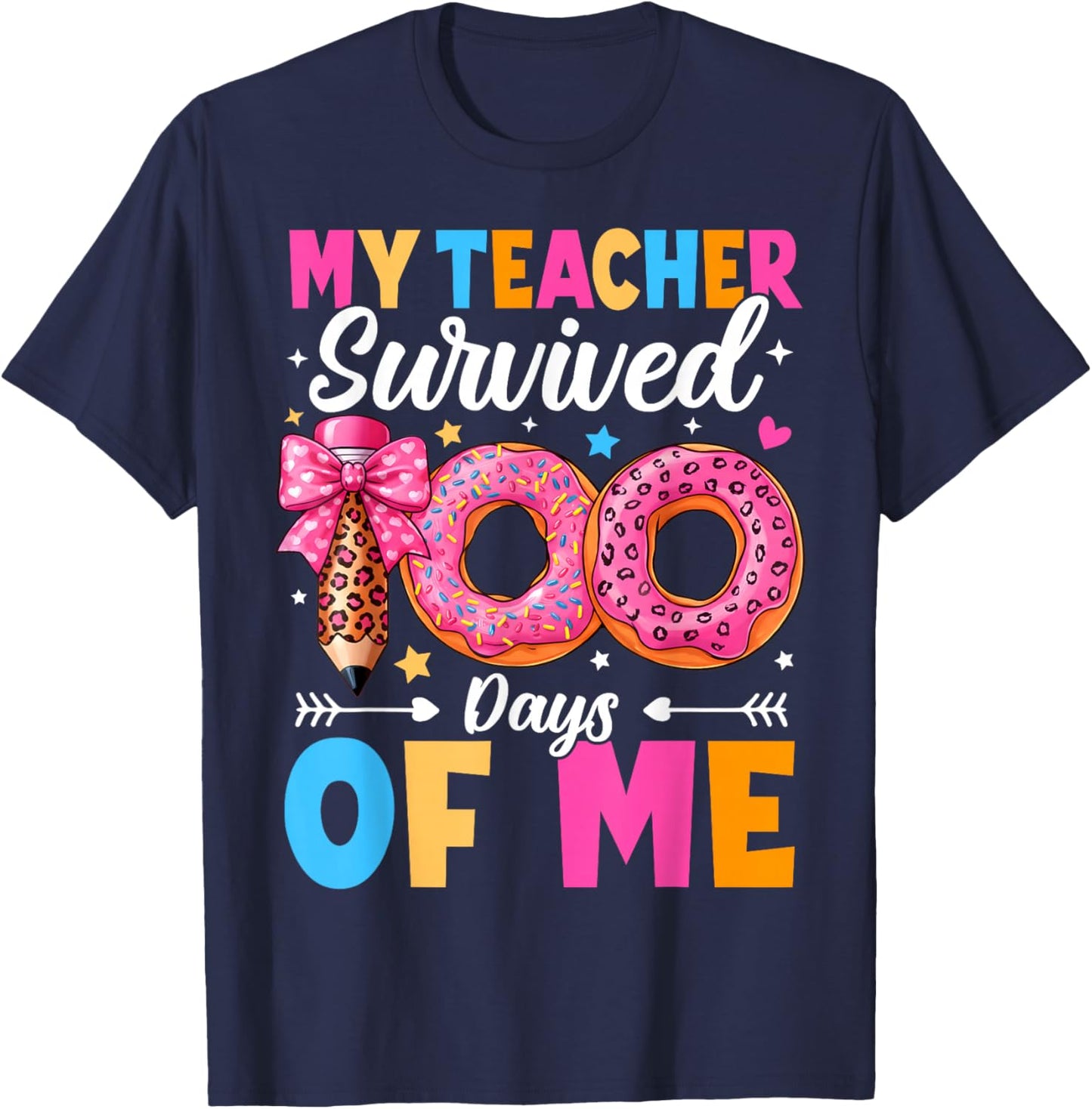 My Teacher Survived 100 Days of Me Funny 100th Day of School T-Shirt - T-Shirt | Navy