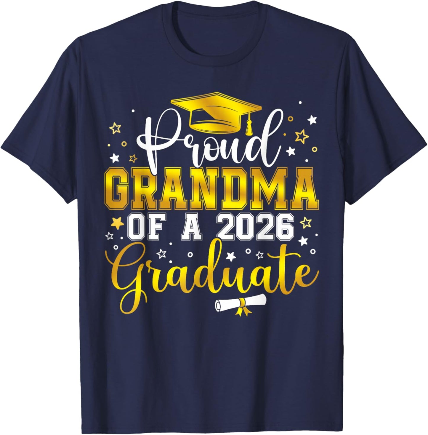 Proud Grandma of a Class of 2026 Graduate Senior Graduation T-Shirt - T-Shirt | Navy