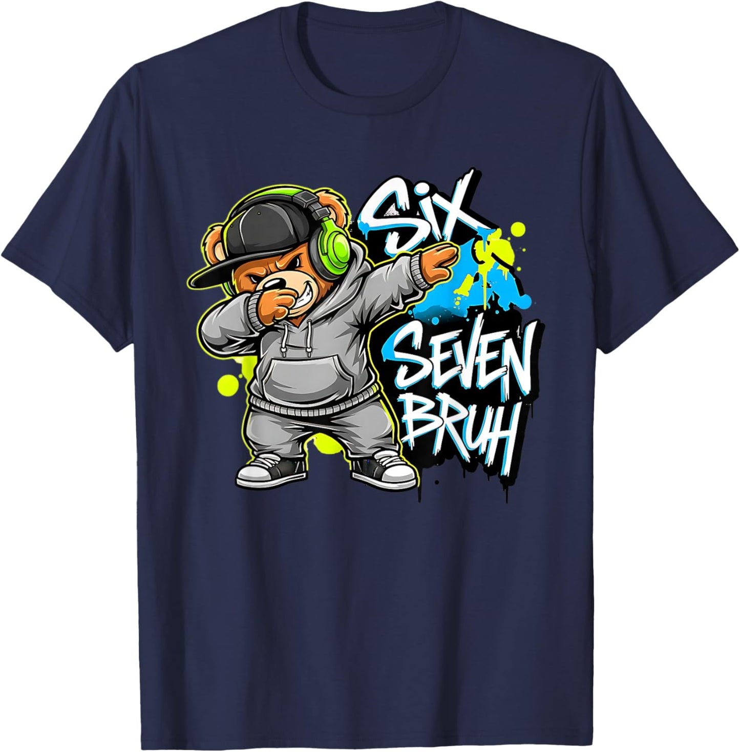 67 Funny Kids Meme Gen Alpha 6 7 Slang Six Seven Bruh T-Shirt - T-Shirt | Navy