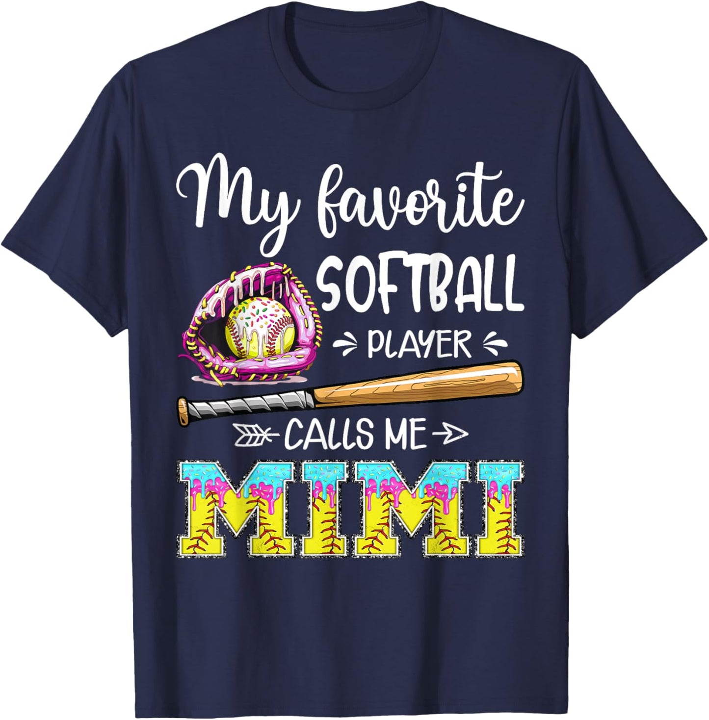 My Favorite Softball Player Calls Me Mimi Softball Drip T-Shirt - T-Shirt | Navy
