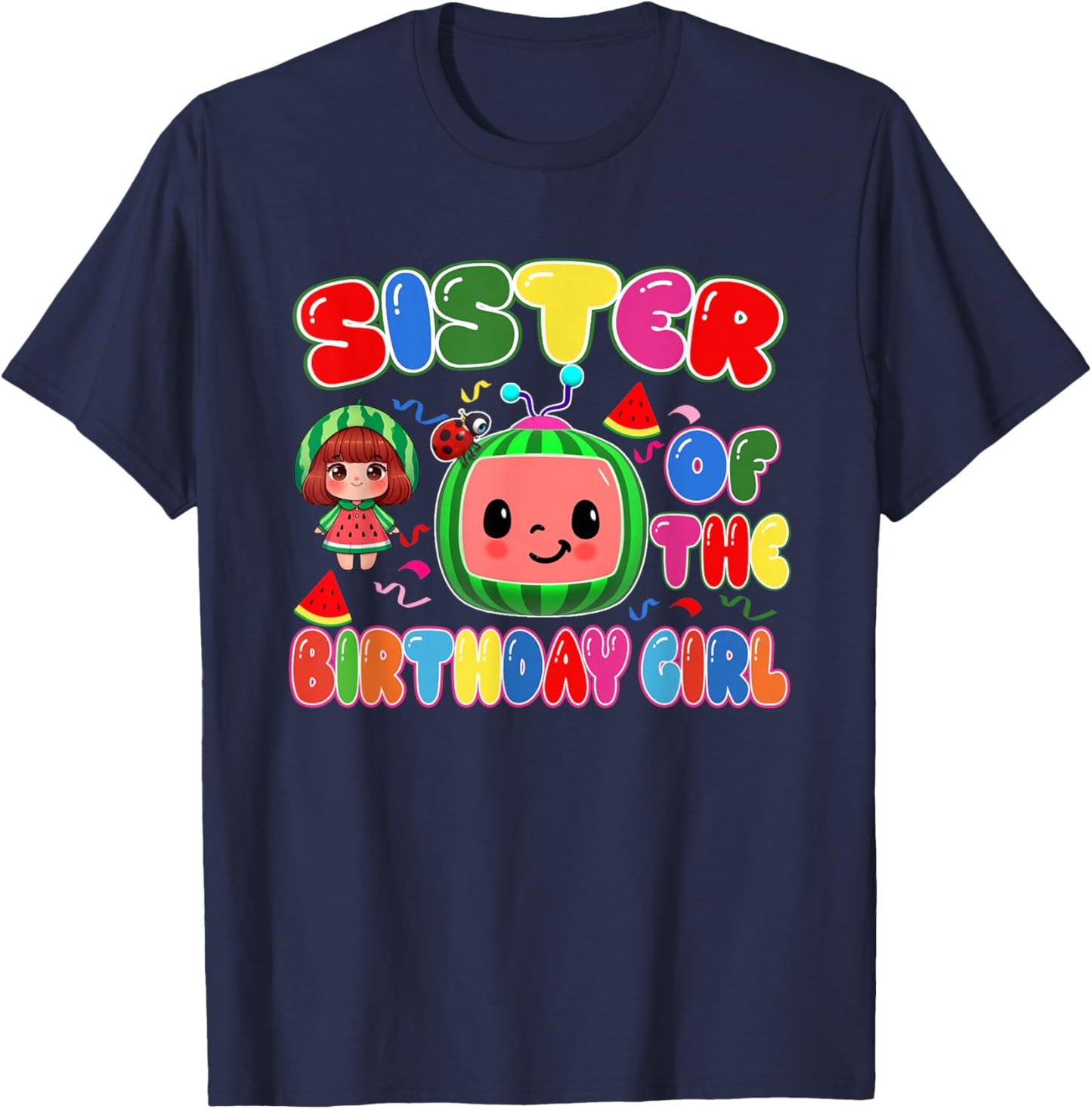 Sister of The Birthday Girl Melon Family Matching Funny T-Shirt - T-Shirt | Navy