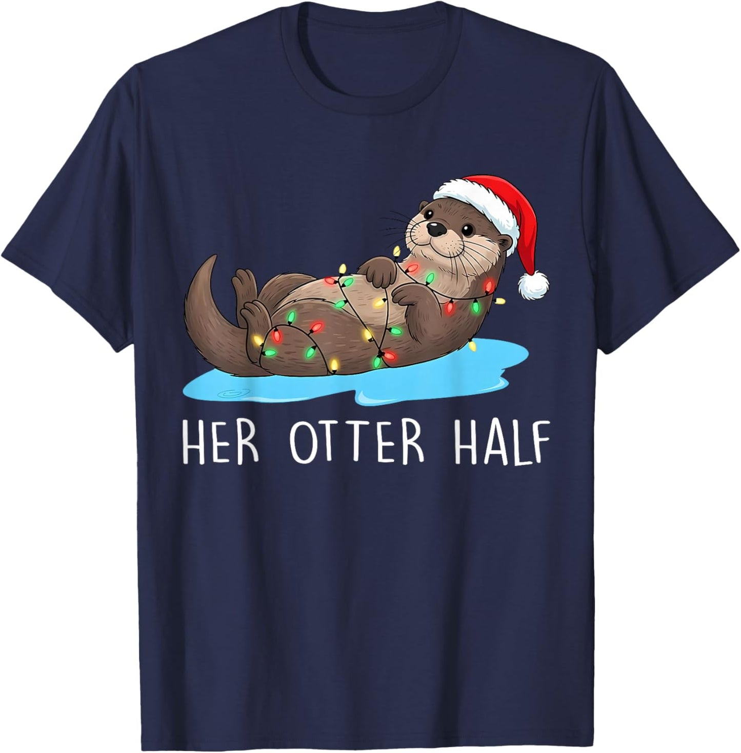 His and Her Otter Half Santa Hat Matching Couple Christmas T-Shirt - T-Shirt | Navy