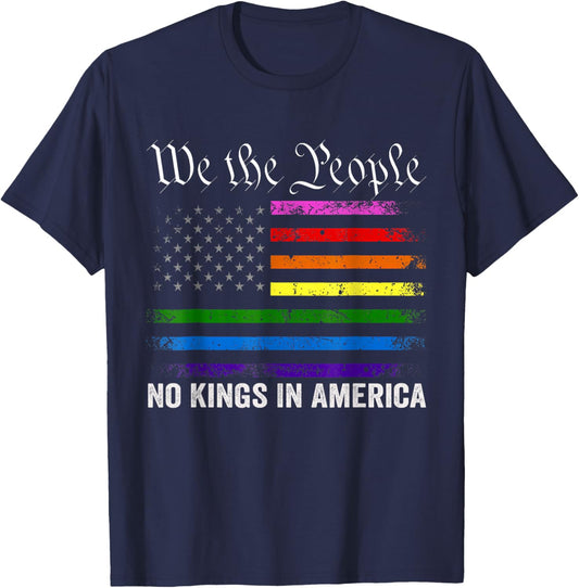 No Kings in America Shirt LGBT American Flag T-Shirt - T-Shirt | Navy