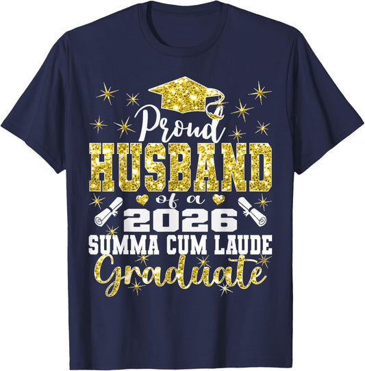 Proud Husband of 2026 Summa Cum Laude Graduate 26 T-Shirt - T-Shirt | Navy