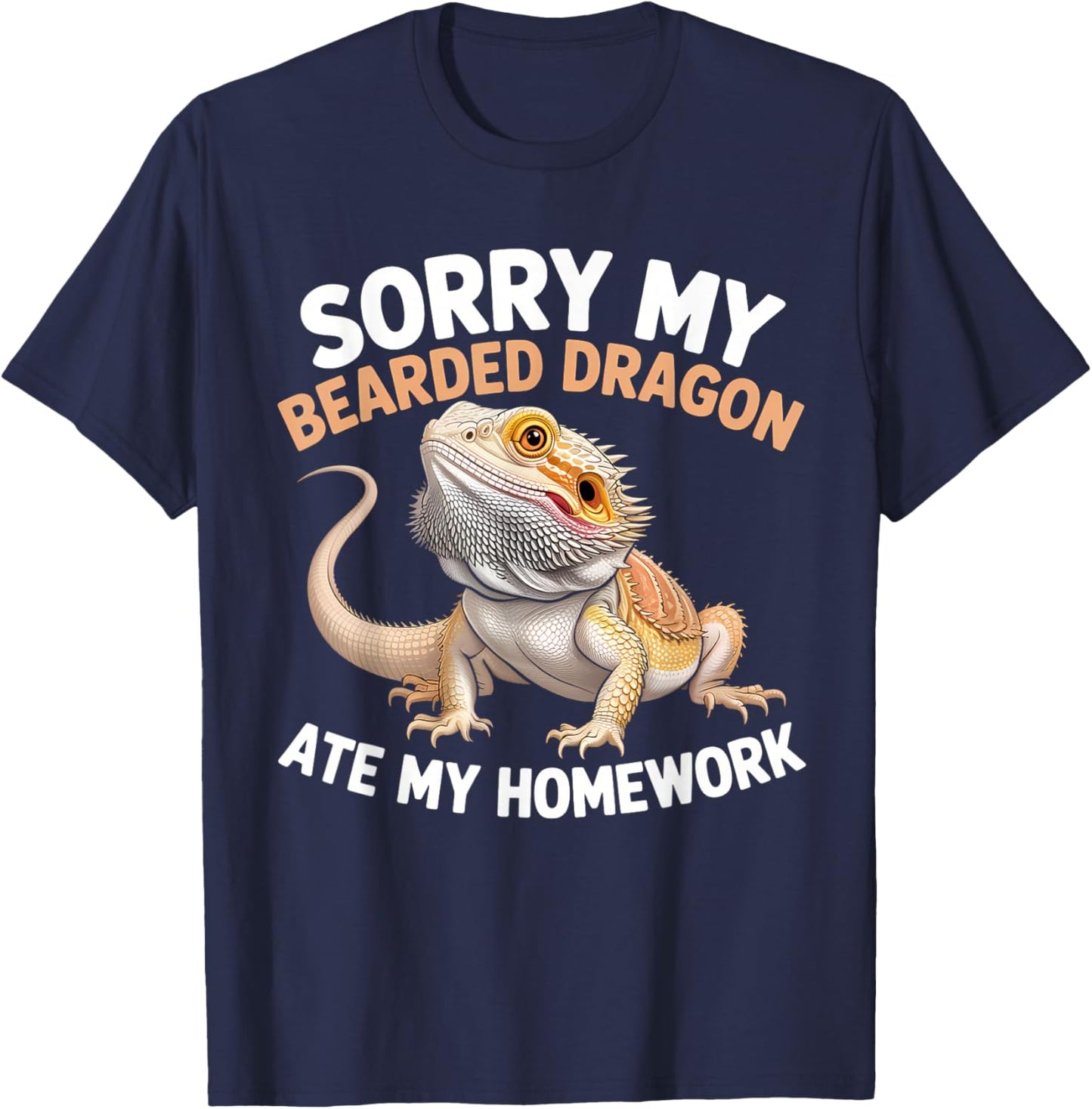 Bearded Dragon Ate My Homework Funny Quote T-Shirt - T-Shirt | Navy