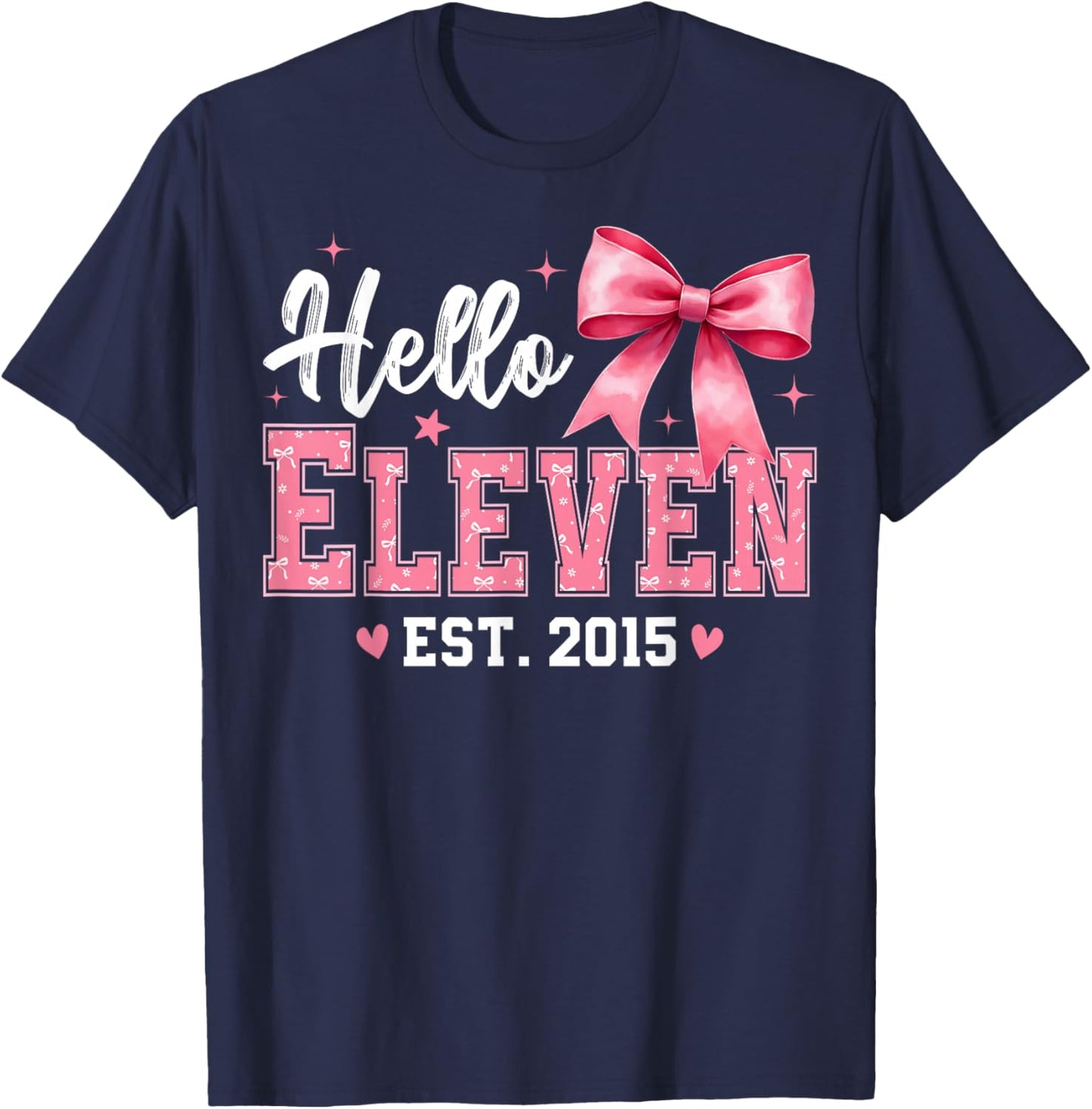 Hello Eleven Est 2015 Coquette Bow 11th Birthday Girl T-Shirt - T-Shirt | Navy