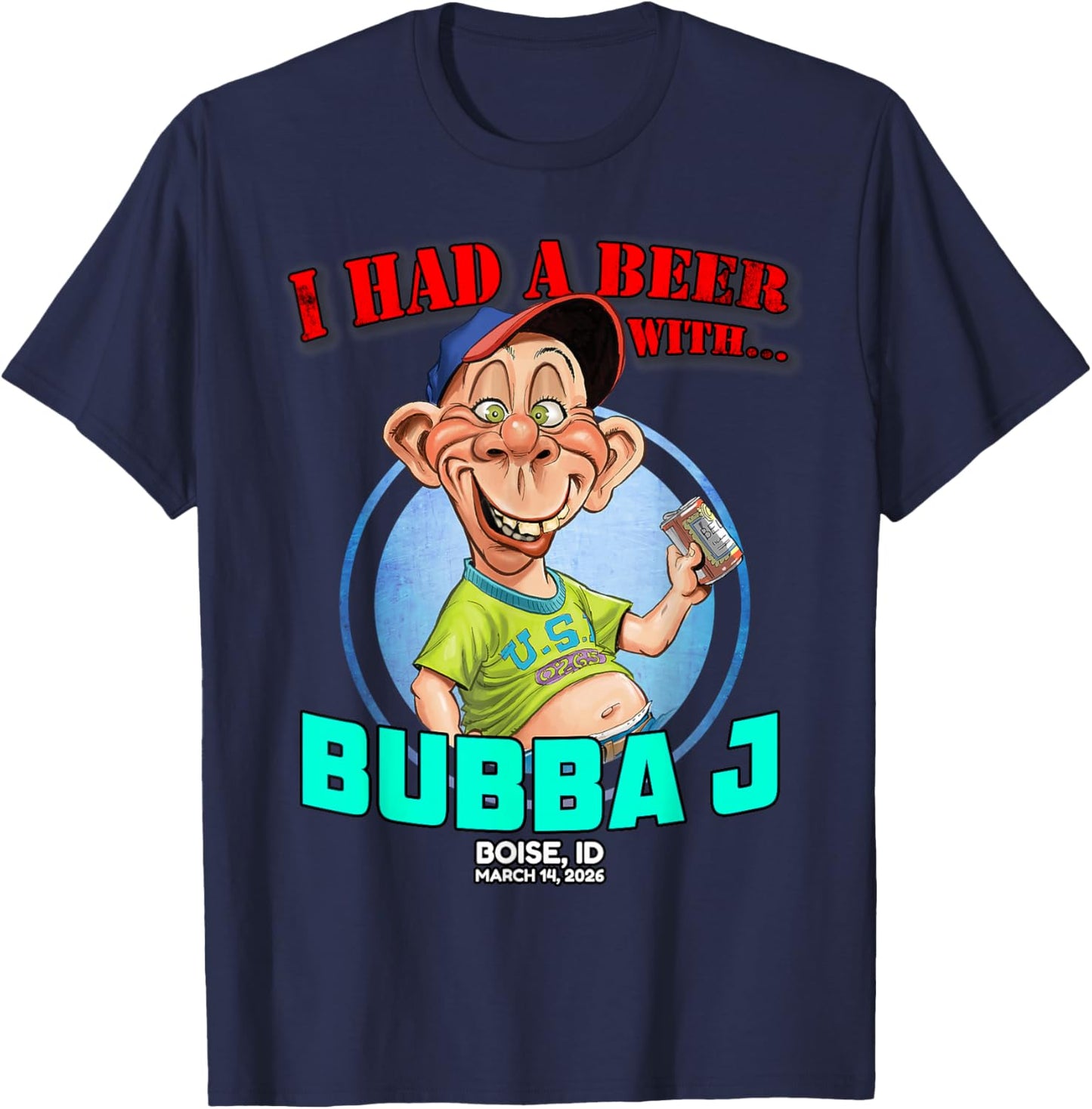 Bubba J Boise, ID (2026) T-Shirt - T-Shirt | Navy