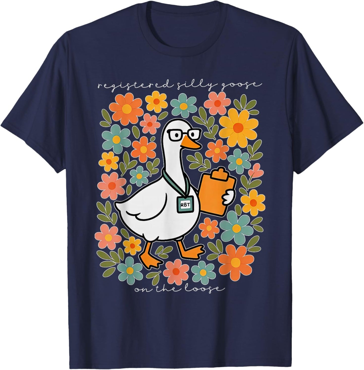 Floral Registered Silly Goose Behavior Technician ABA RBT T-Shirt - T-Shirt | Navy