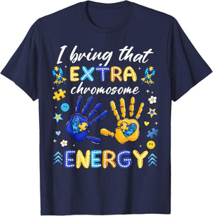 I Bring That Extra Chromosome Energy Down Syndrome Boy Girl T-Shirt - T-Shirt | Navy