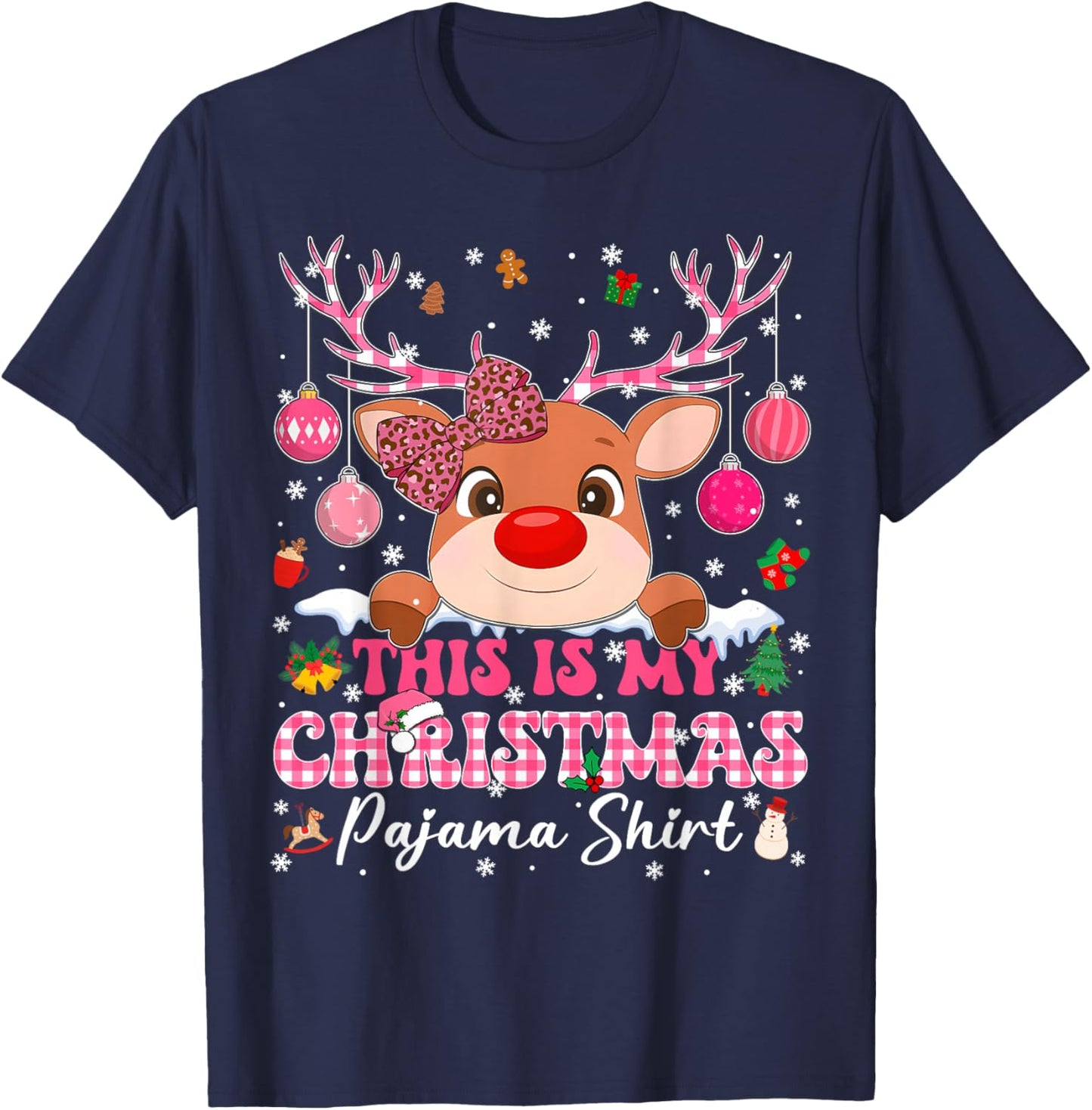 This is My Christmas Pajamas Shirts Rudolph Rednose Xmas Gir T-Shirt - T-Shirt | Navy
