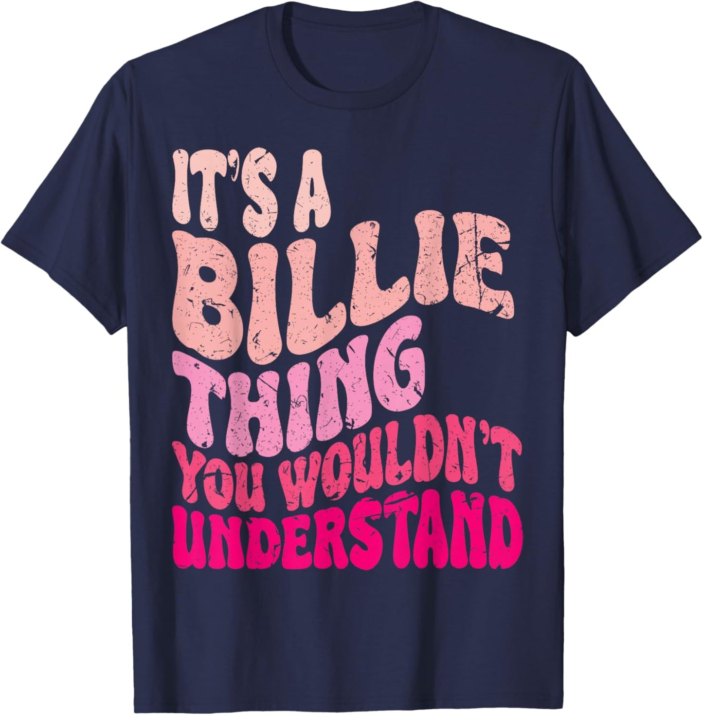 It's A Billie Thing You Wouldn't Understand Girls Kids T-Shirt - T-Shirt | Navy
