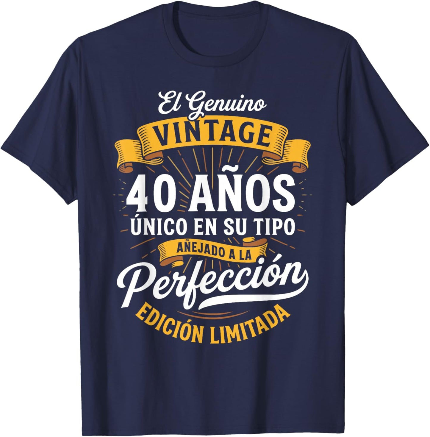 Vintage 40th Birthday Men Funny 40 Birthday Spanish T-Shirt - T-Shirt | Navy