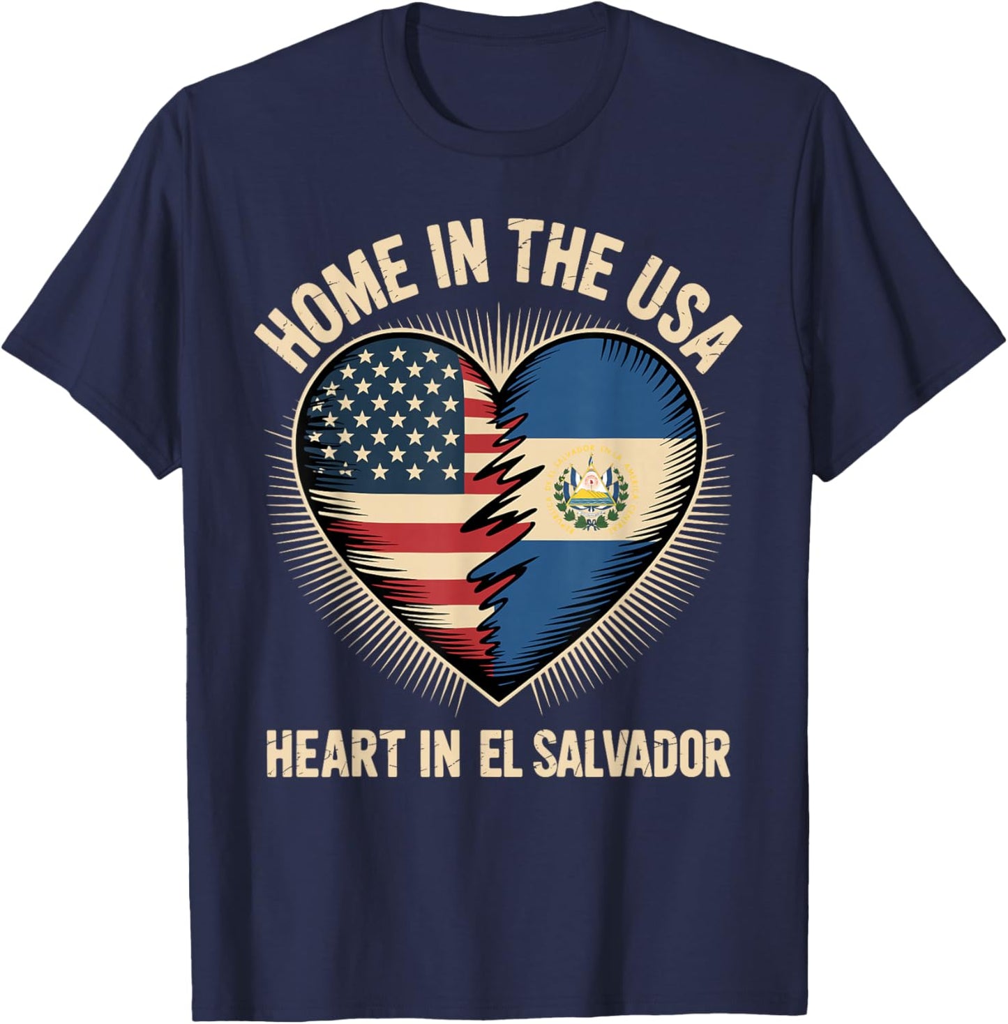 Home in The USA Heart in El Salvador American Salvadoran T-Shirt - T-Shirt | Navy
