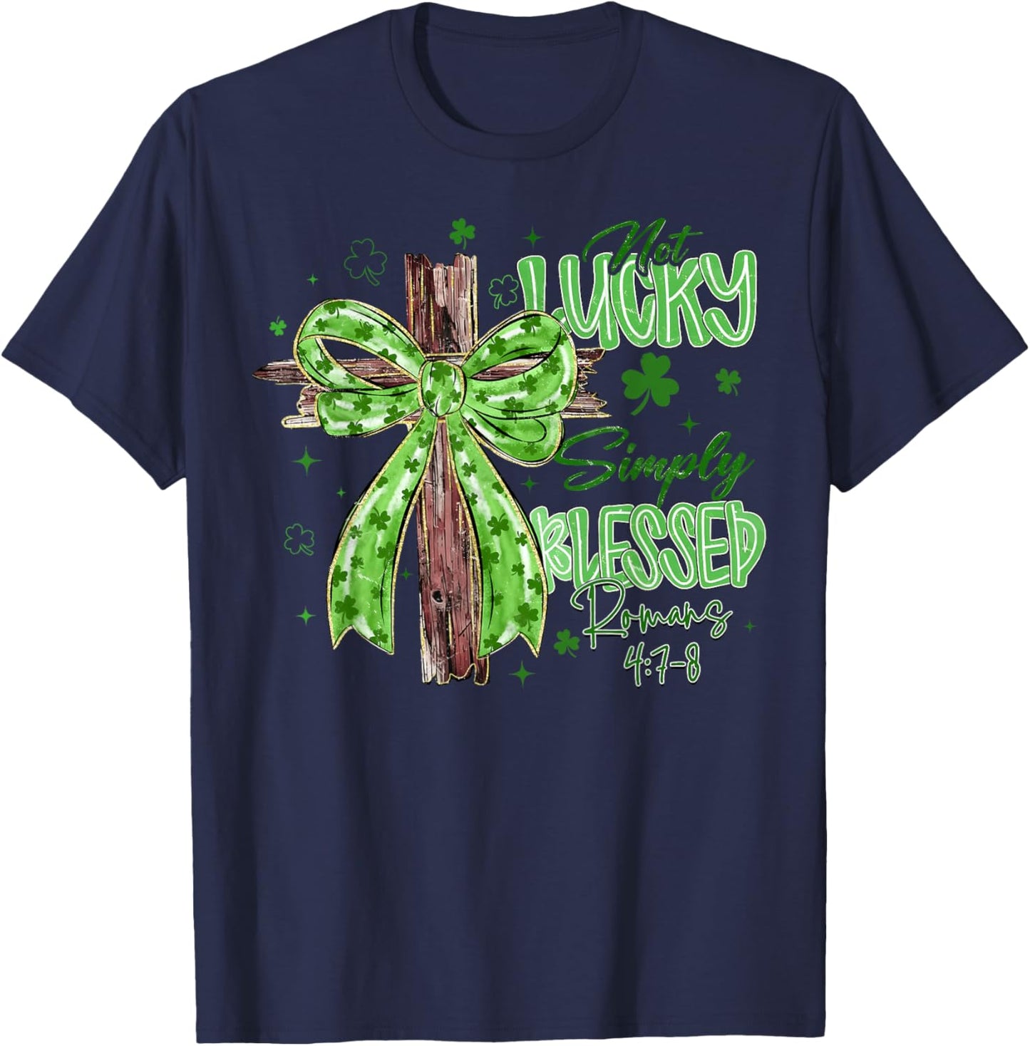 St Patrick's Day Not Lucky Simply Blessed Coquette Bow Cross T-Shirt - T-Shirt | Navy