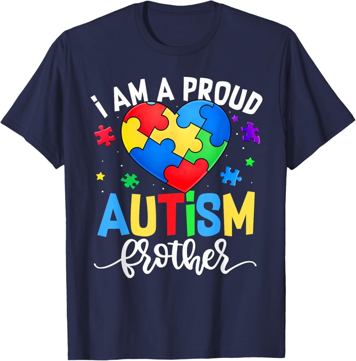 I'm A Proud Autism Brother Down Syndrome Awareness Men Boy T-Shirt - T-Shirt | Navy