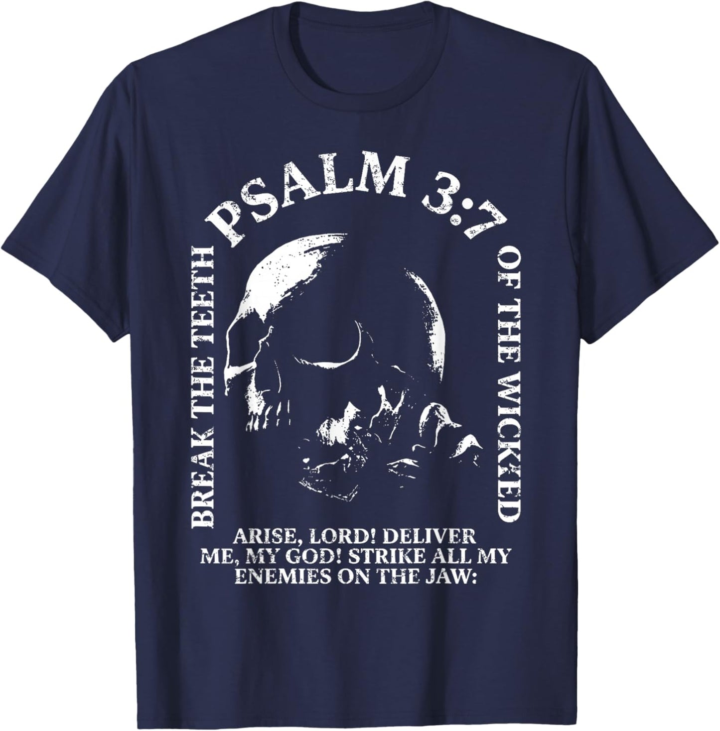 Psalm 3:7 Vintage Skull Christian Religious Bible Verse T-Shirt - T-Shirt | Navy