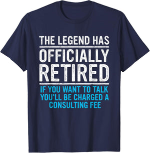 The Legend Has Officially Retired Father Funny Retirement T-Shirt - T-Shirt | Navy