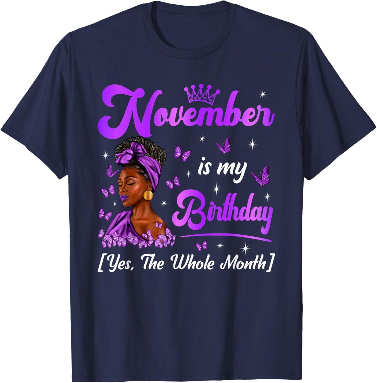 November is My Birthday Queen Black Afro Woman Happy Bday T-Shirt - T-Shirt | Navy