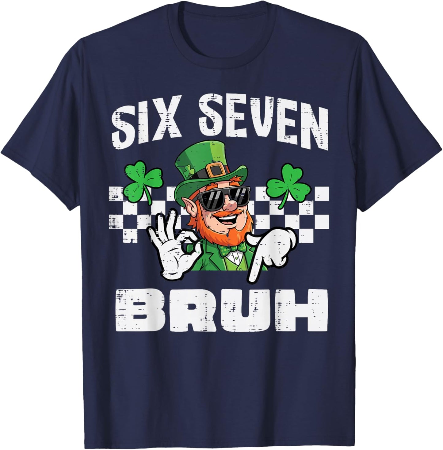 Six Seven Bruh St Patricks Day 6 7 Meme 67 Kids Youth Boys T-Shirt - T-Shirt | Navy