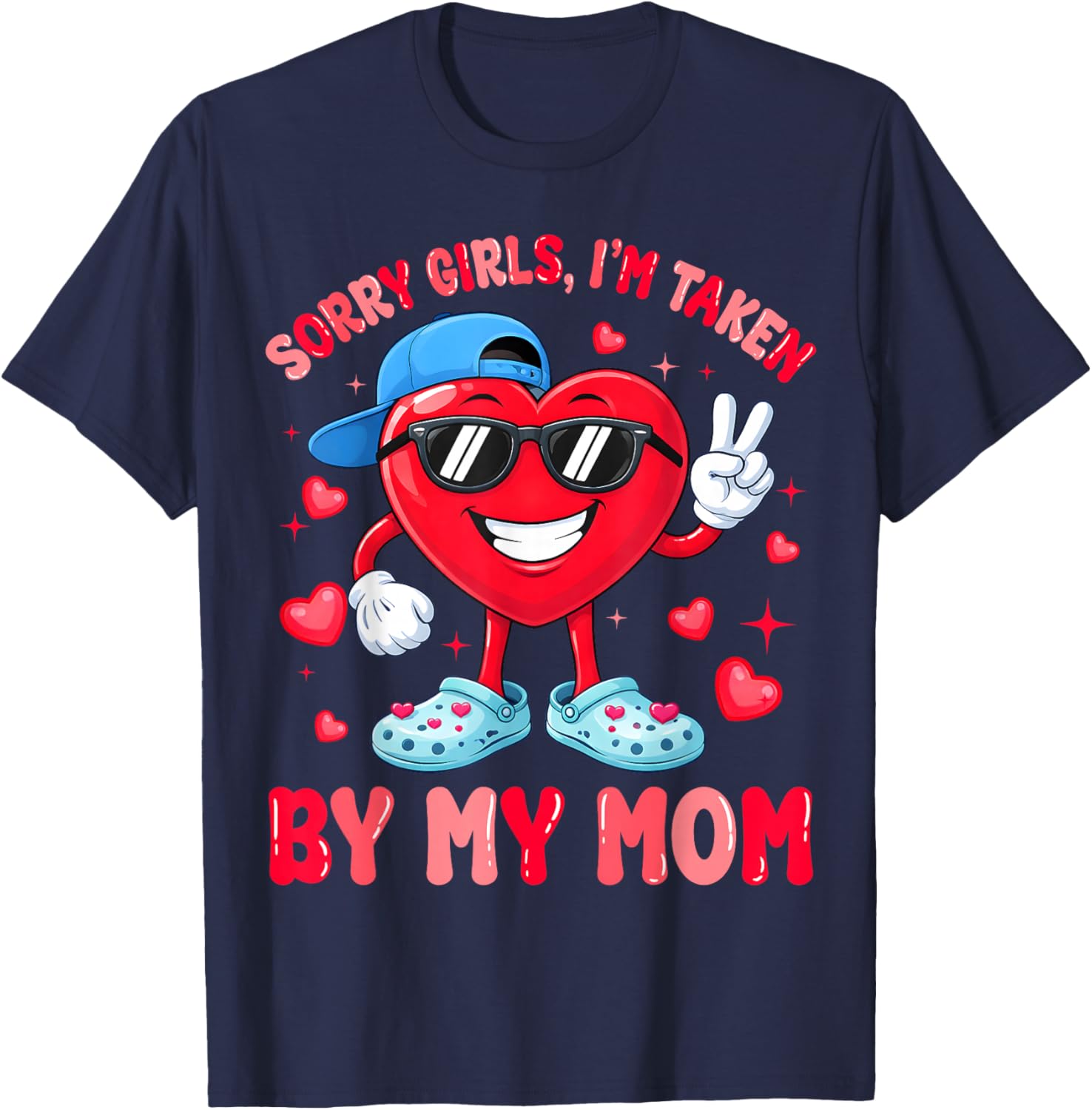 Valentines Day Boys Sorry Girls I'm Taken by My Mom Mommy T-Shirt - T-Shirt | Navy