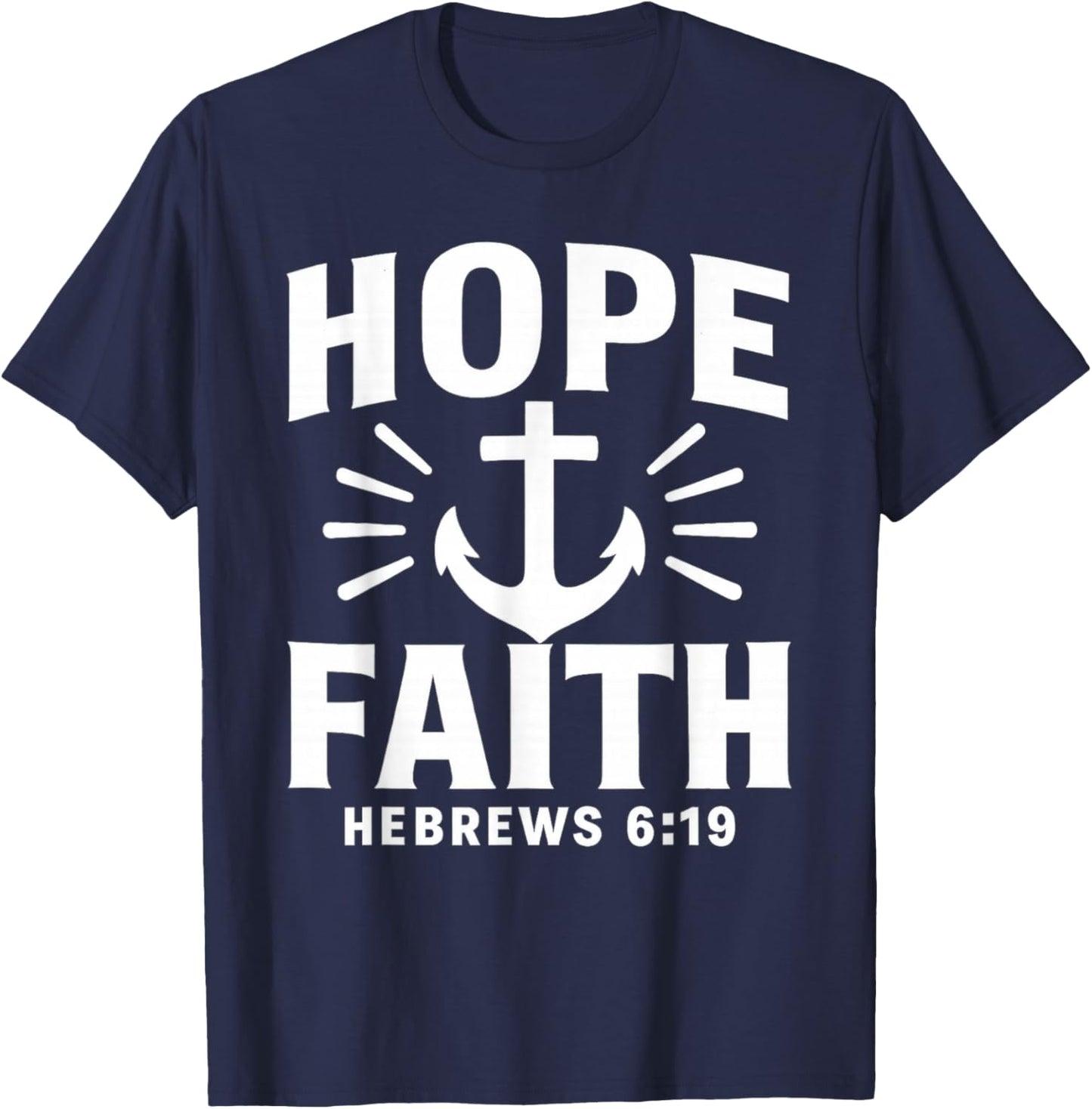 Hope and Faith- Anchor T-Shirt - T-Shirt | Navy