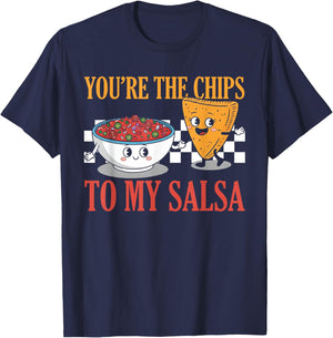 Funny Cute Valentine's You're The Chips to My Salsa T-Shirt - T-Shirt | Navy