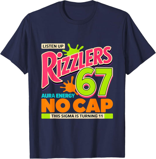 Turning 11 Listen Up Rizzlers Sigma 67 Aura 11th Birthday T-Shirt - T-Shirt | Navy