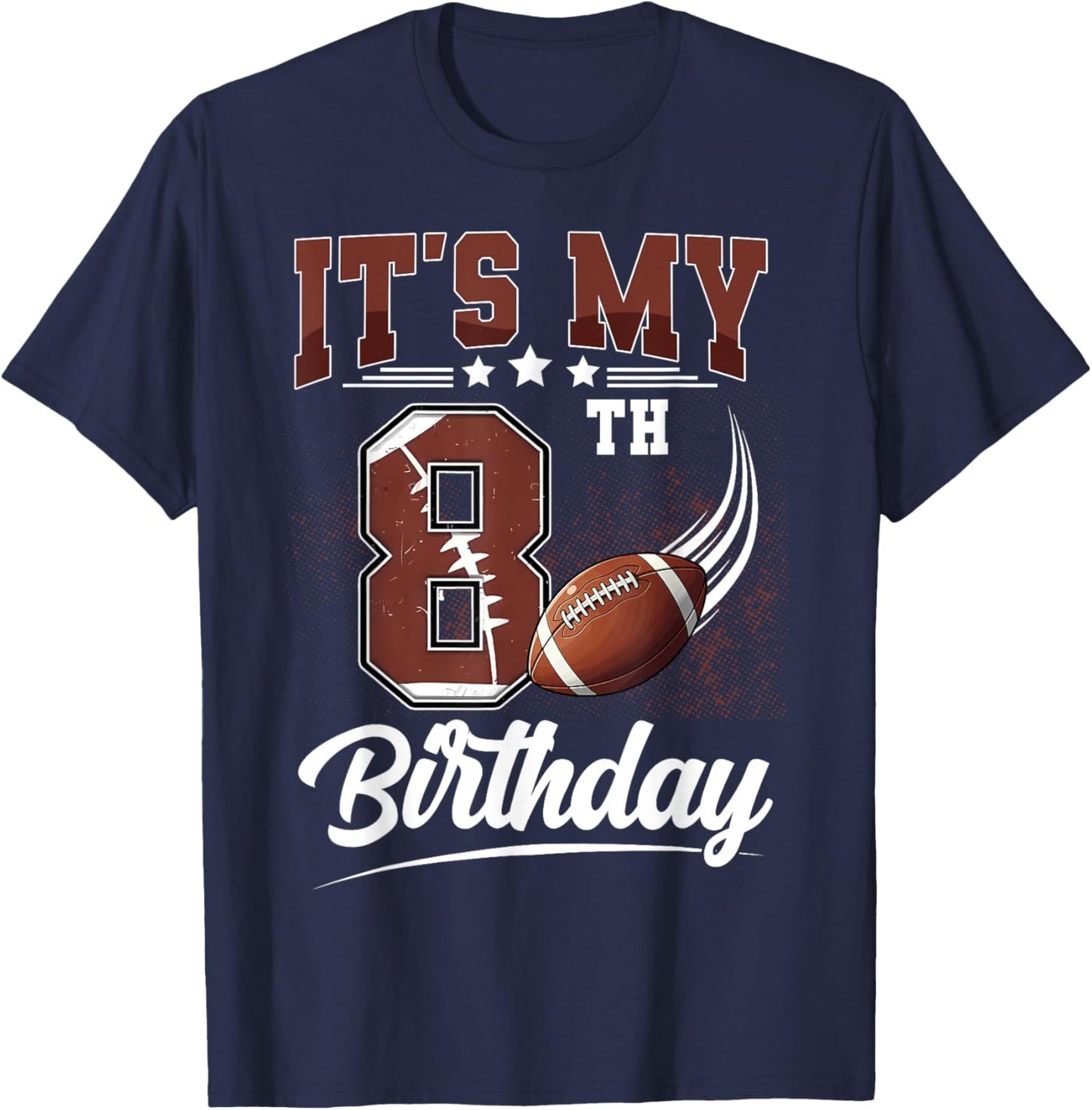 Kids It's My 8th Birthday Boy Football Lover 8 Year Old Boys T-Shirt - T-Shirt | Navy