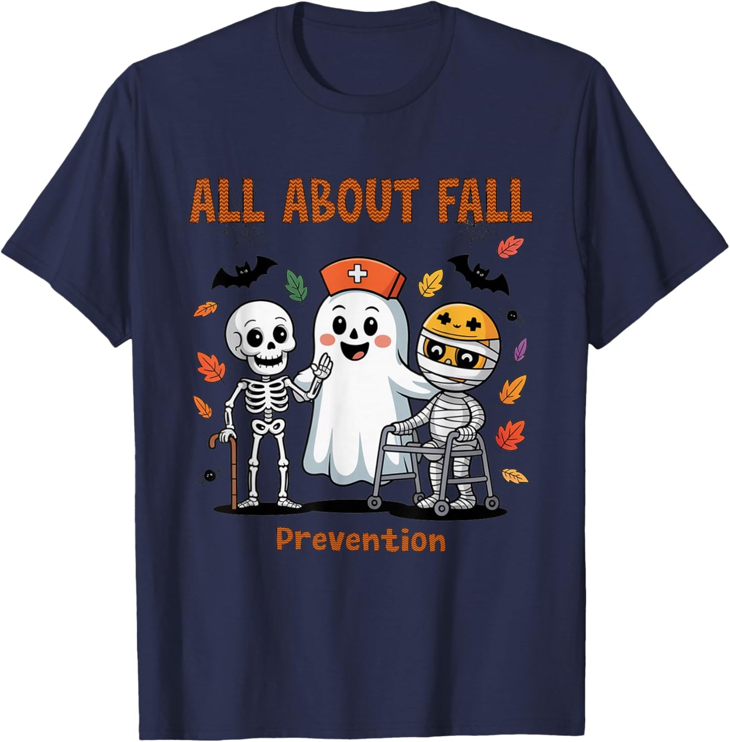 Nurse All About Fall Prevention Halloween Physical Therapy T-Shirt - T-Shirt | Navy