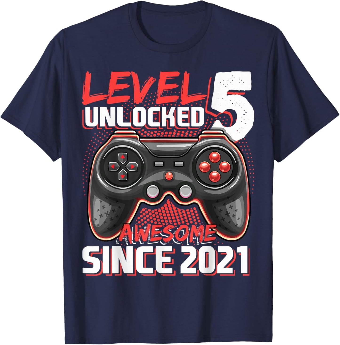 Level 5 Unlocked Birthday Boy Gamer 5 Year Video Game 2021 T-Shirt - T-Shirt | Navy