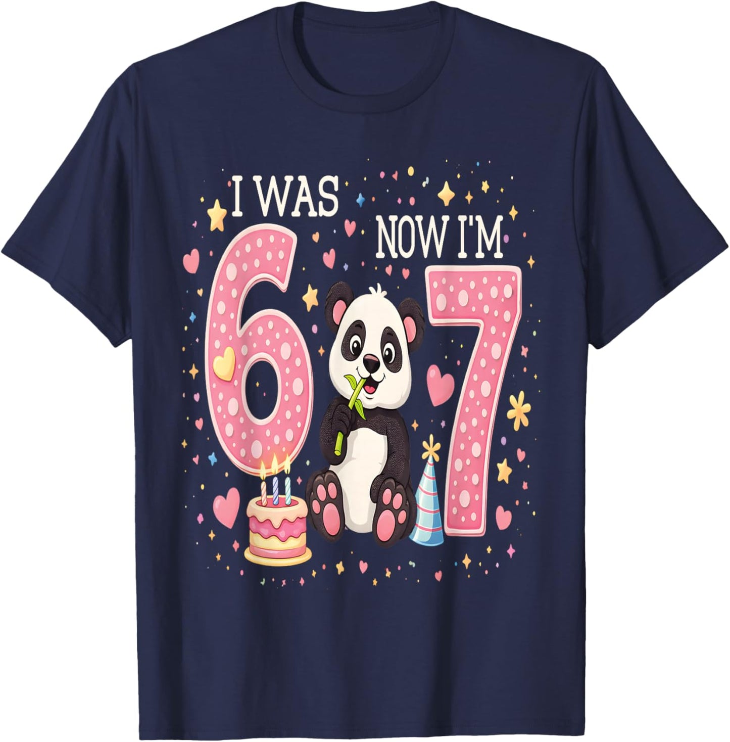 i was 6 Now im 7 Shirt Panda 6 7 Birthday Decorations 6 7 T-Shirt - T-Shirt | Navy
