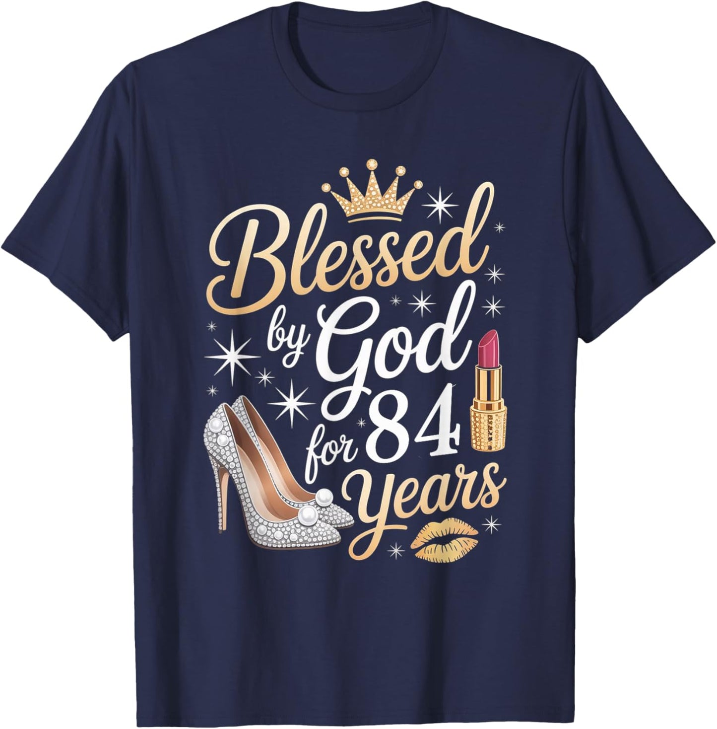 Blessed by God for 84 Years Happy 84th Birthday T-Shirt - T-Shirt | Navy