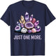 Just One More Crystal Lover Gem Collector Fun Mineral T-Shirt - T-Shirt | Navy