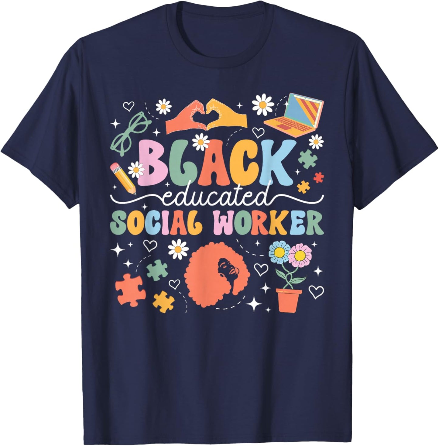 Black Educated Social Worker African American Social Workers T-Shirt - T-Shirt | Navy