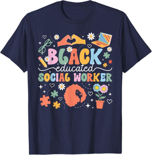 Black Educated Social Worker African American Social Workers T-Shirt - T-Shirt | Navy