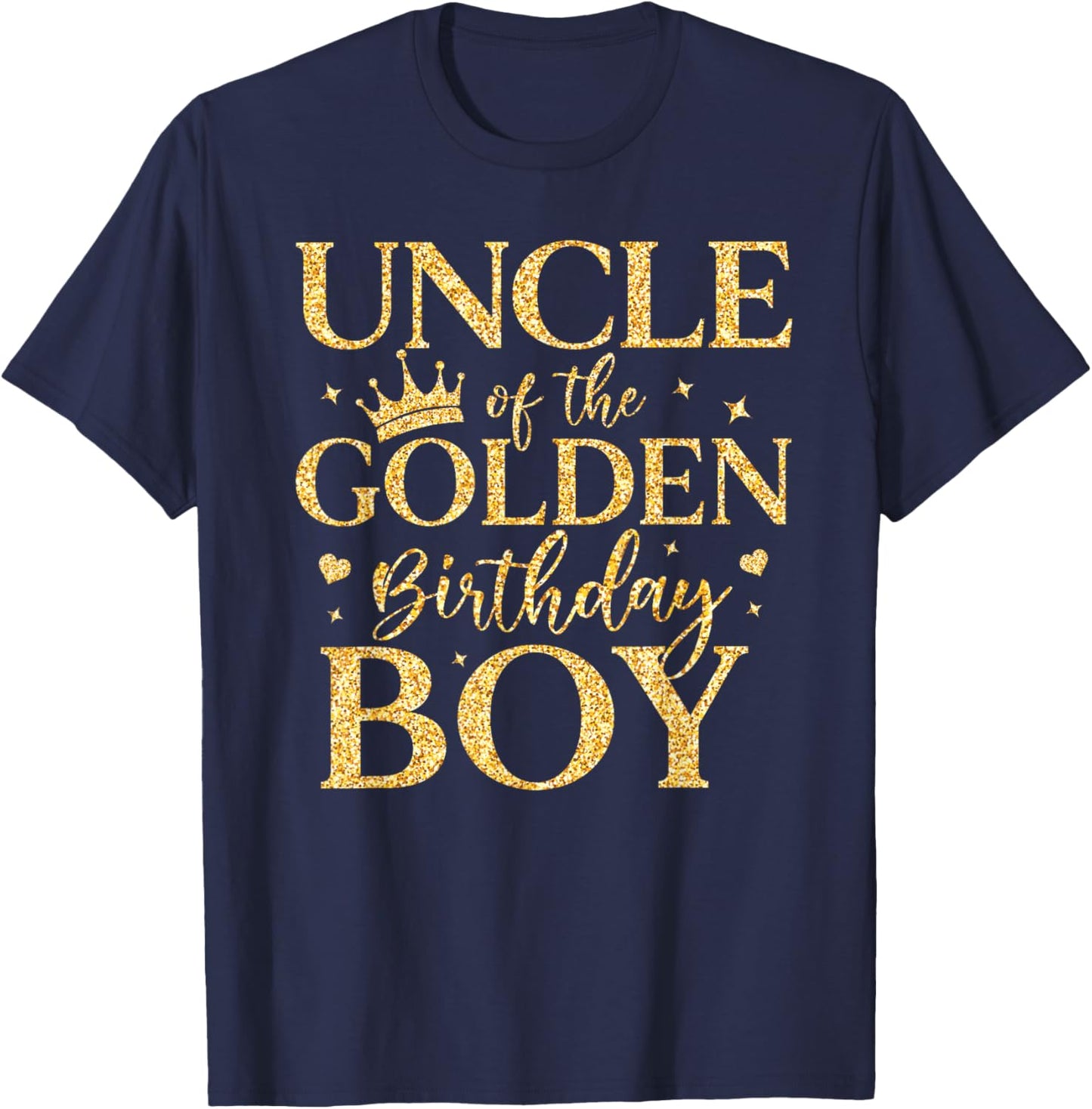 Uncle of The Golden Birthday Boy Shirt Matching Family T-Shirt - T-Shirt | Navy