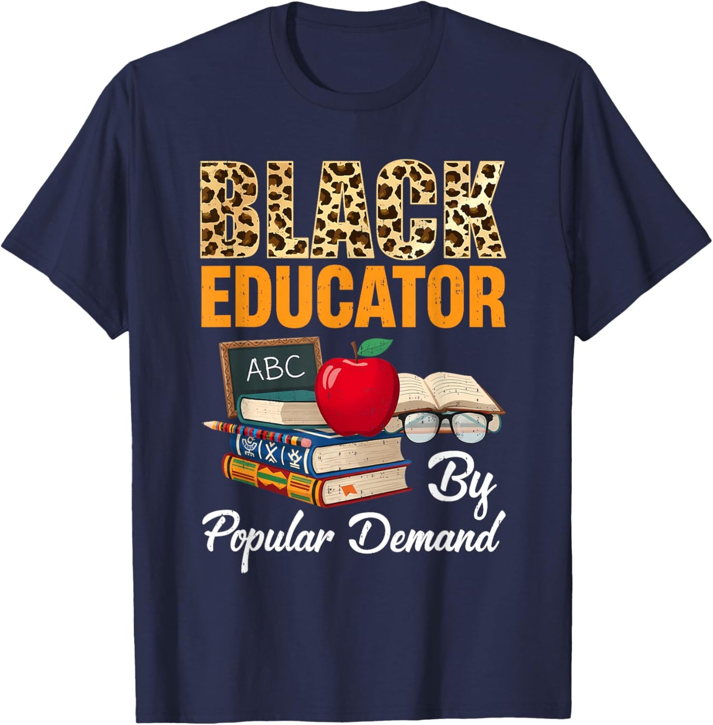 Black Educator Black History Teachers Melanin African T-Shirt - T-Shirt | Navy