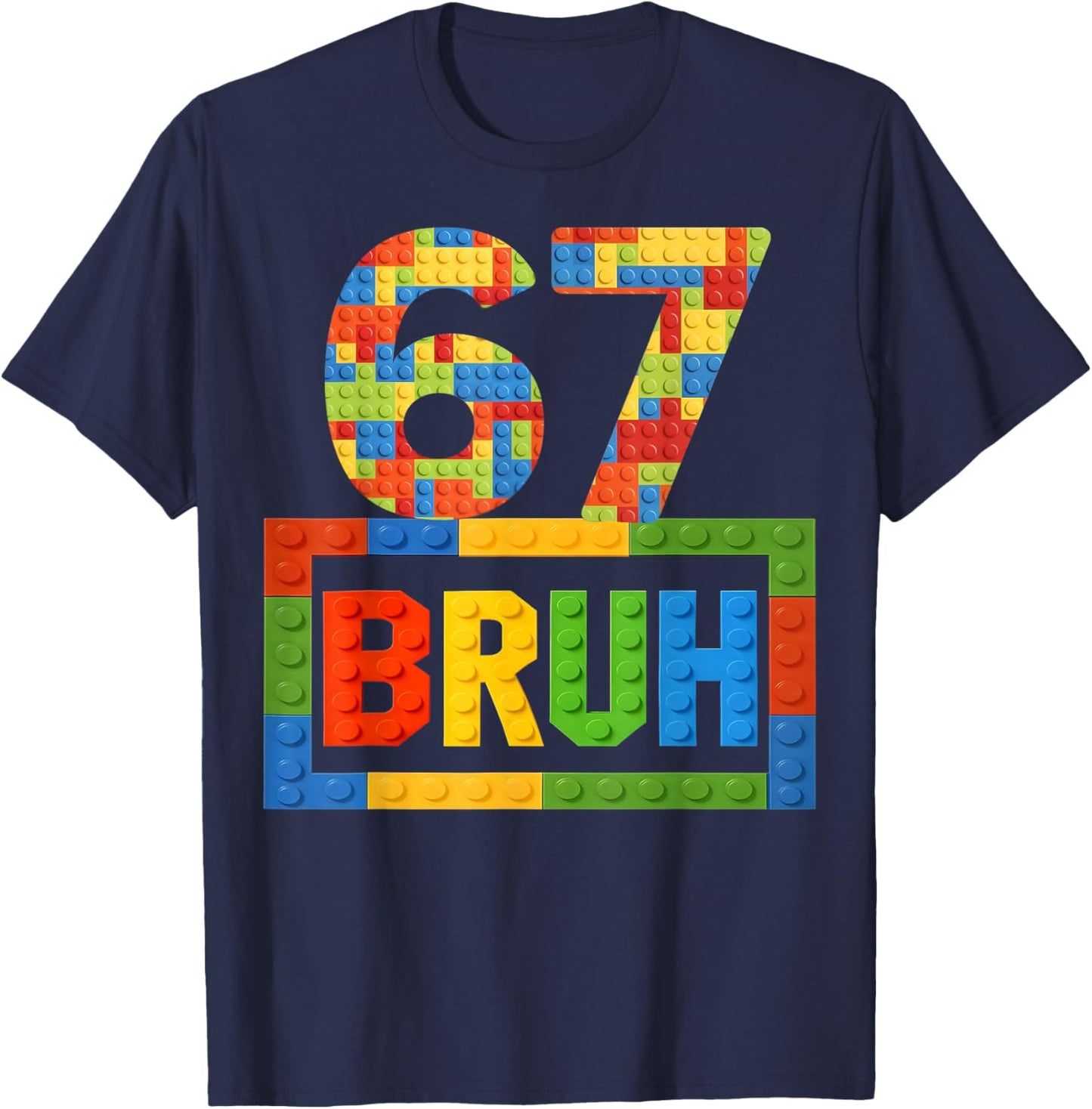 Meme Six Seven 67 Bruh Building Blocks Gift Kids Boys T-Shirt - T-Shirt | Navy