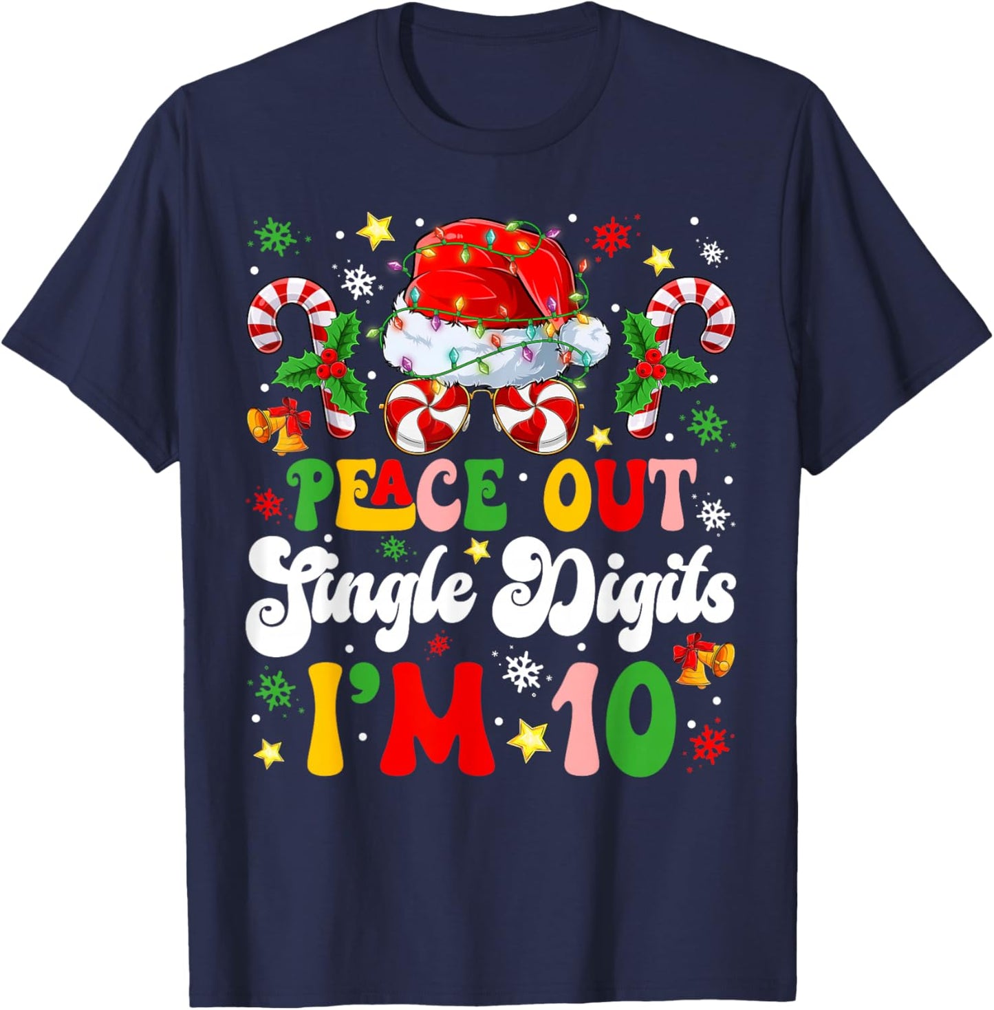 Peace Out Single Digits Im 10 Years Old Merry Christmas Kids T-Shirt - T-Shirt | Navy