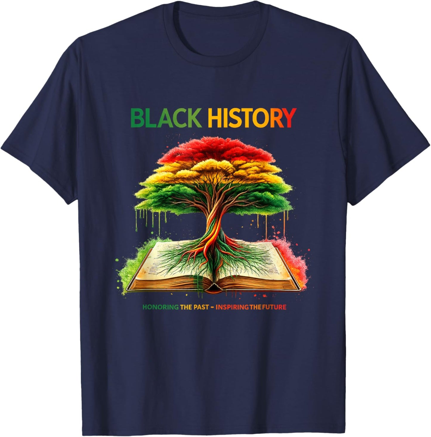 Black History Heritage Roots Legacy Pride T-Shirt - T-Shirt | Navy