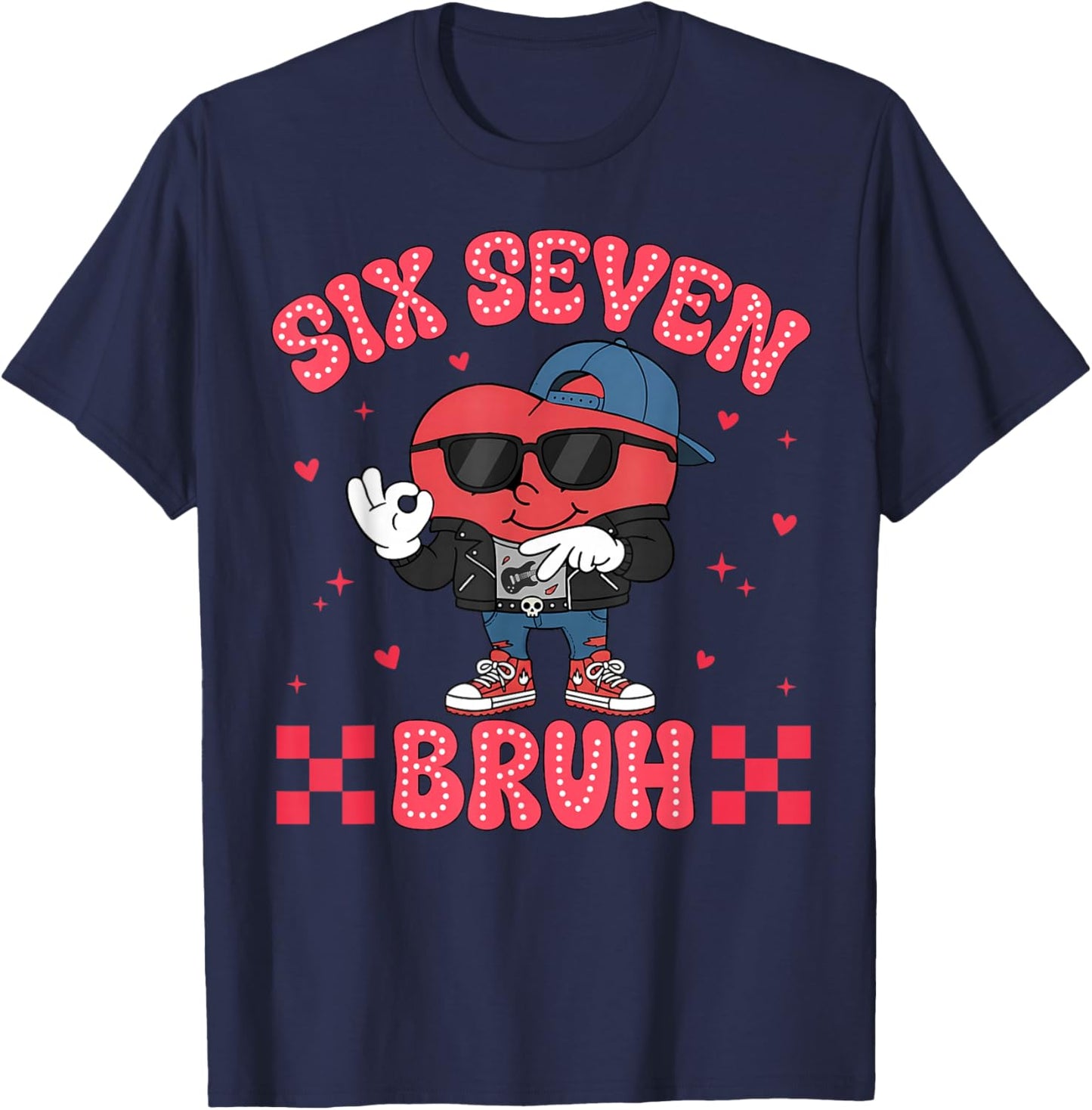 Six Seven Bruh Funny 67 Meme 6 7 Valentines Hearts Men Boys T-Shirt - T-Shirt | Navy
