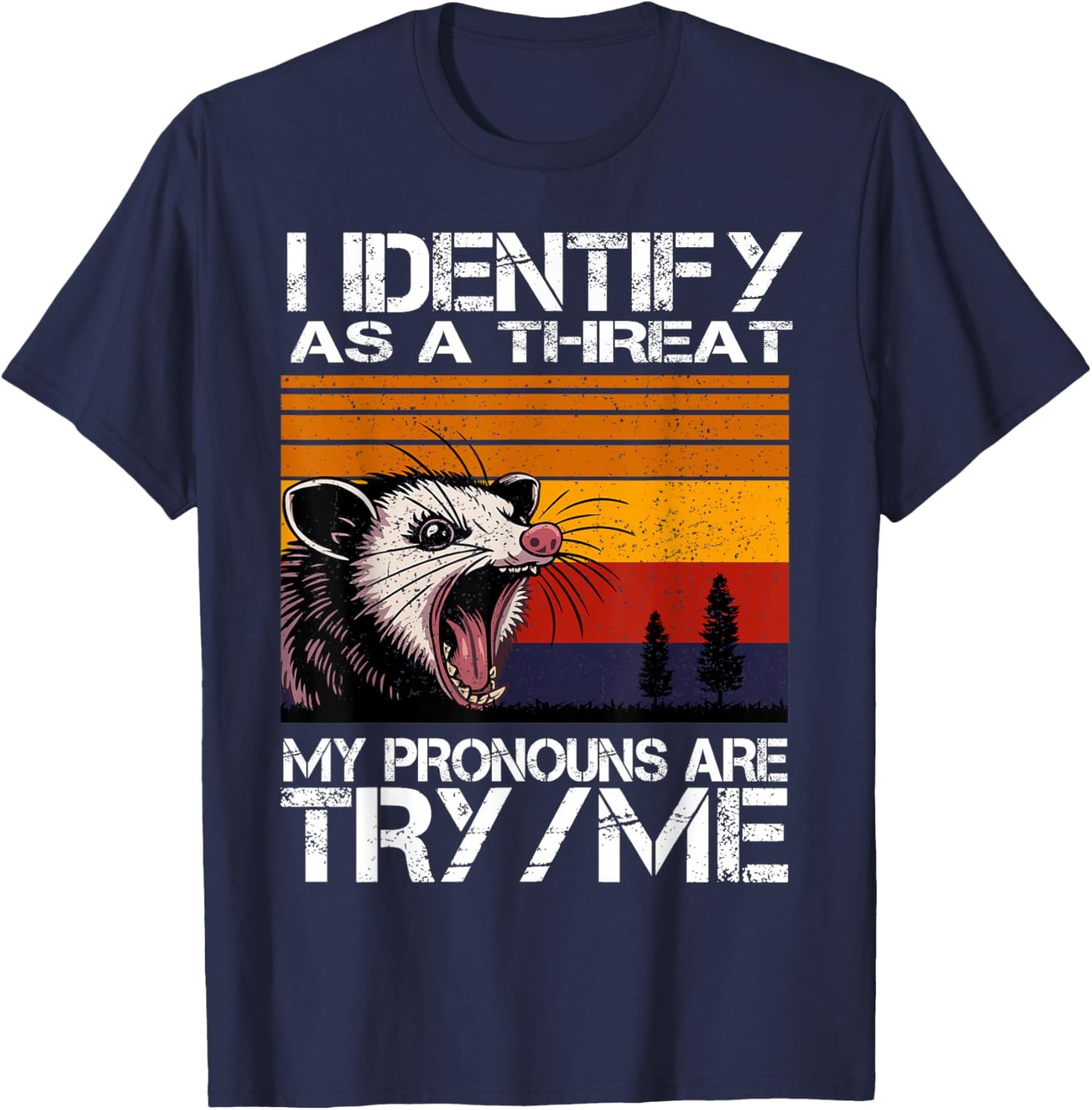 Opossum i Identify as a Threat Vintage Funny Possum Meme T-Shirt - T-Shirt | Navy