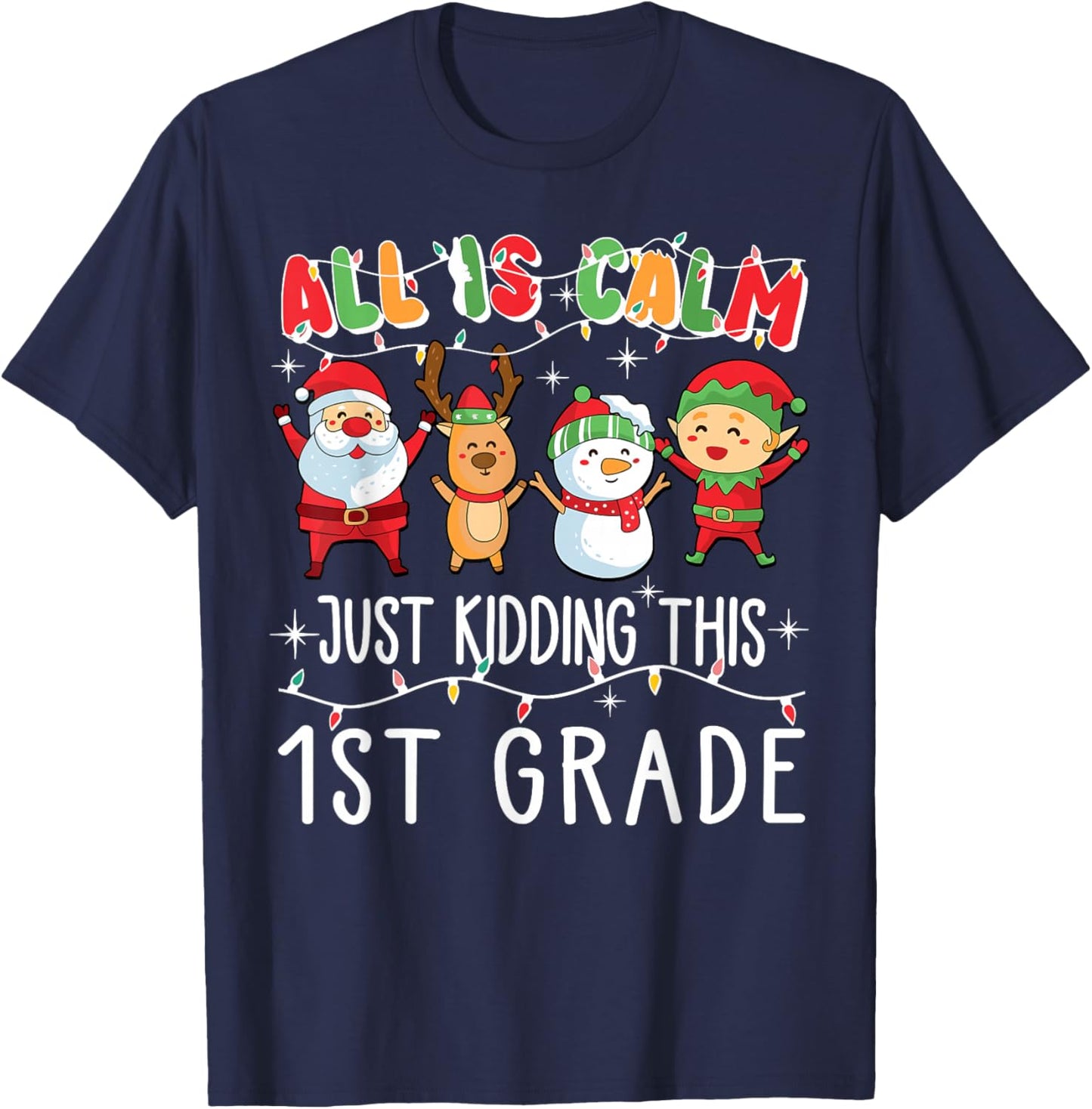 Groovy All is Calm Just Kidding This is 1st Grade Teacher T-Shirt - T-Shirt | Navy