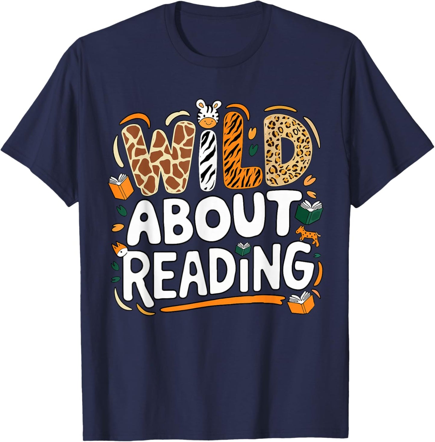 Wild About Reading, Reading Books and Bookworm Library Day T-Shirt - T-Shirt | Navy