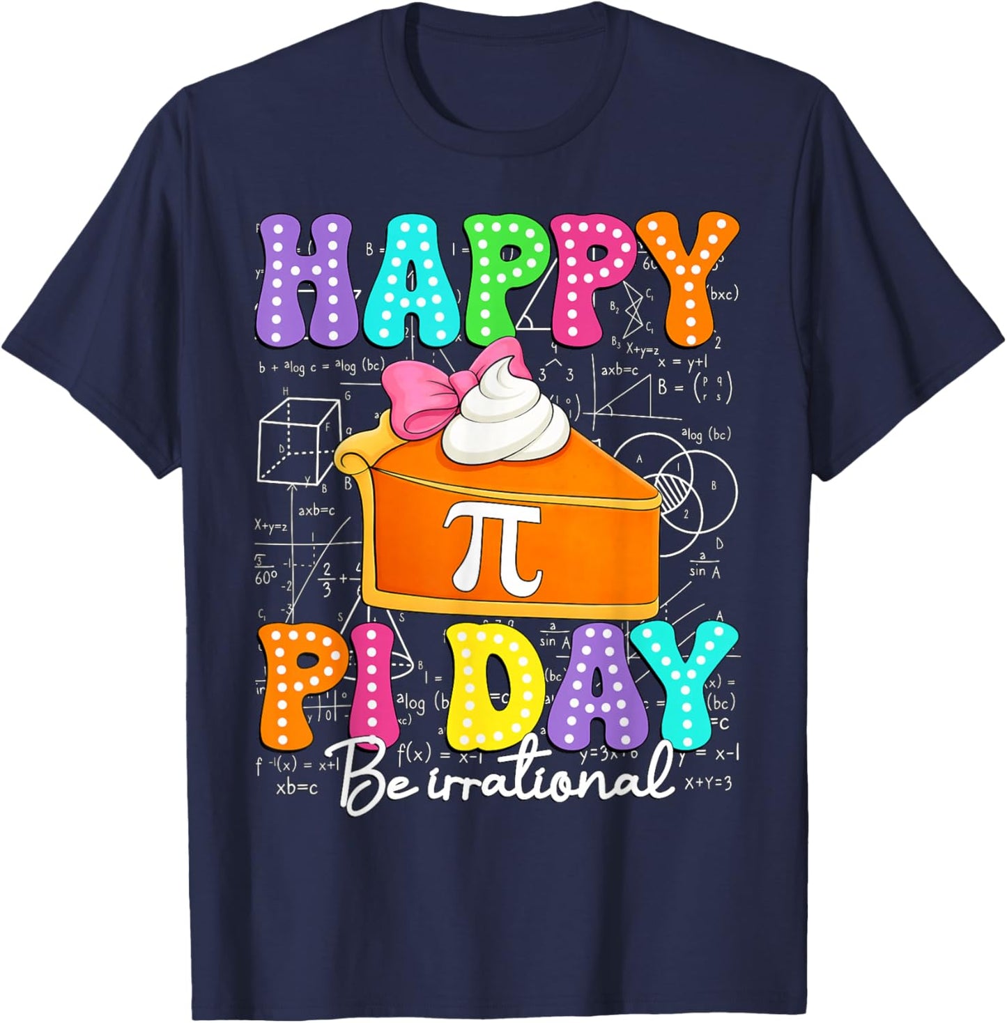 Happy Pi Day Be Irrational Funny Math Lover Coquette Bow Kid T-Shirt - T-Shirt | Navy