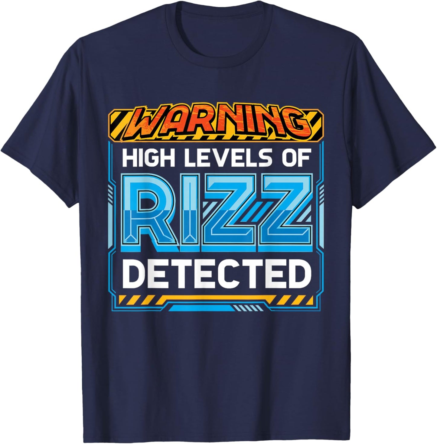 Warning High Levels of Rizz Detected Funny Meme T-Shirt - T-Shirt | Navy